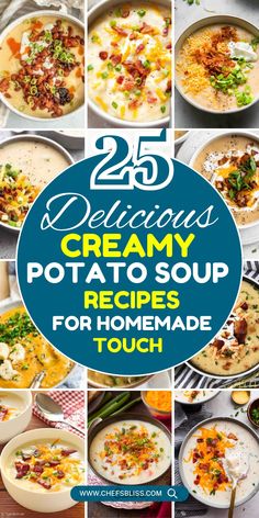 25 delicious creamy potato soup recipes for homemade lunches and desserts that are ready in under 20 minutes