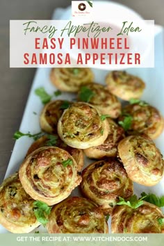 small appetizers on a plate with text overlay that reads easy pinwheel samosa appetizer