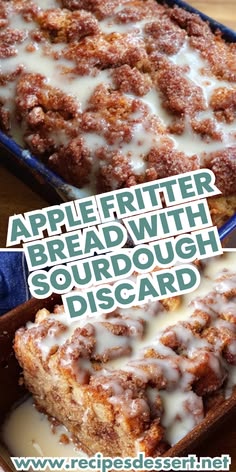 A vertical collage showing a close-up of a golden-brown Apple Fritter Bread loaf generously topped with a thick, white sugar glaze and a crunchy cinnamon-sugar crumble.