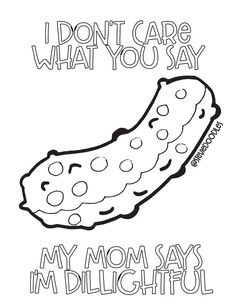 i don't care what you say coloring page