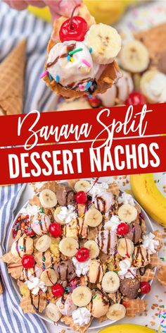 Banana Split Nachos a Super-Delish Dessert Idea!