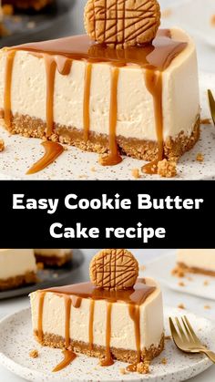 two pictures of the same cheesecake with caramel drizzle on top and then topped with cookie butter