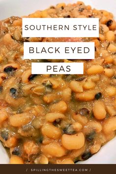 southern style black eyed peas in a white bowl with text overlay reading southern style black eyed peas