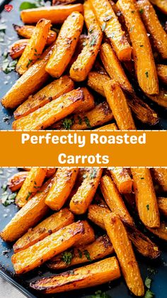 roasted carrots with parsley on top and the words perfectly roasted carrots above them