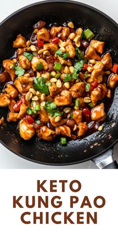 chicken in a skillet with the words keto kunng pao chicken