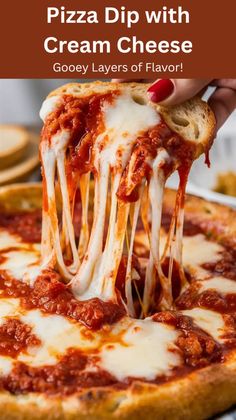 a person taking a slice of pizza with cream cheese on it and text overlay that reads, how to make homemade pizza dip with cream cheese gooey layers of flavor