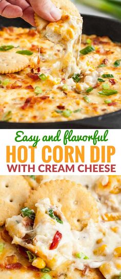 easy and flavorful hot corn dip with cream cheese is the perfect appetizer