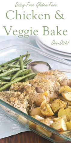 a glass dish filled with chicken and veggie bake next to green beans
