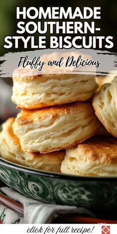 a plate full of biscuits with the title homemade southern style biscuits puffy and delicious