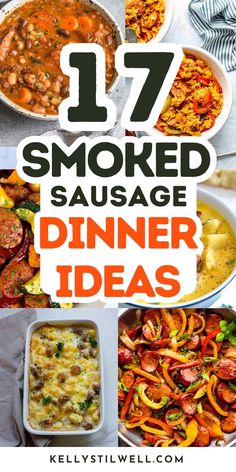 17 smoked sausage dinner ideas with text overlay