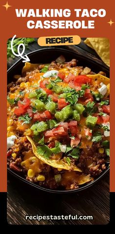 the recipe for walking taco casserole is shown