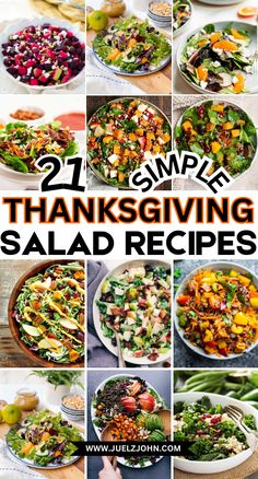 twelve thanksgiving salads with the words 21 simple thanksgiving salad recipes on top and below