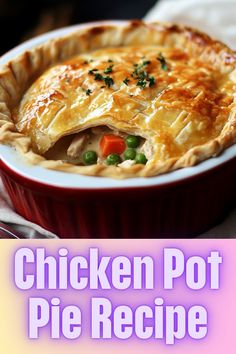 chicken pot pie recipe with text overlay