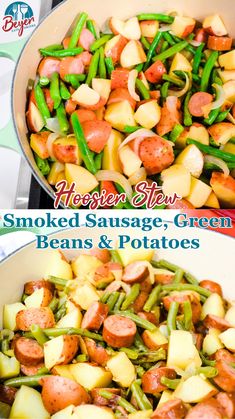 two pictures of cooked sausage, green beans and potatoes in a skillet with title text