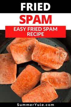 fried spam in a skillet with text overlay