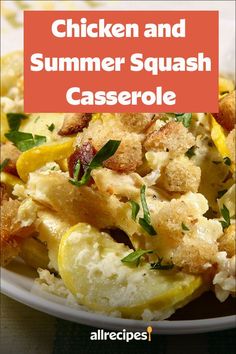 chicken and summer squash casserole on a plate with text overlay that reads, chicken and summer squash casserole