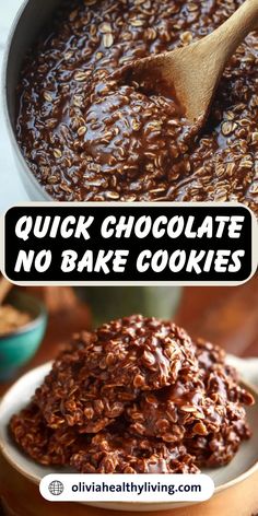 chocolate no bake cookies in a white bowl with a wooden spoon and text overlay that reads quick chocolate no bake cookies
