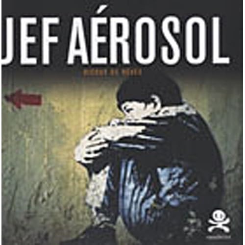 Jef Aérosol : Risque de rêves Jef Aérosol : Risque de rêves