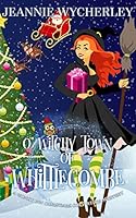 Book 9.5: O WITCHY TOWN OF WHITTLECOMBE Book 9.5: O WITCHY TOWN OF WHITTLECOMBE