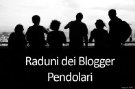 Link alla pagina dei Raduni dei Blogger pendolari Link alla pagina dei Raduni dei Blogger pendolari