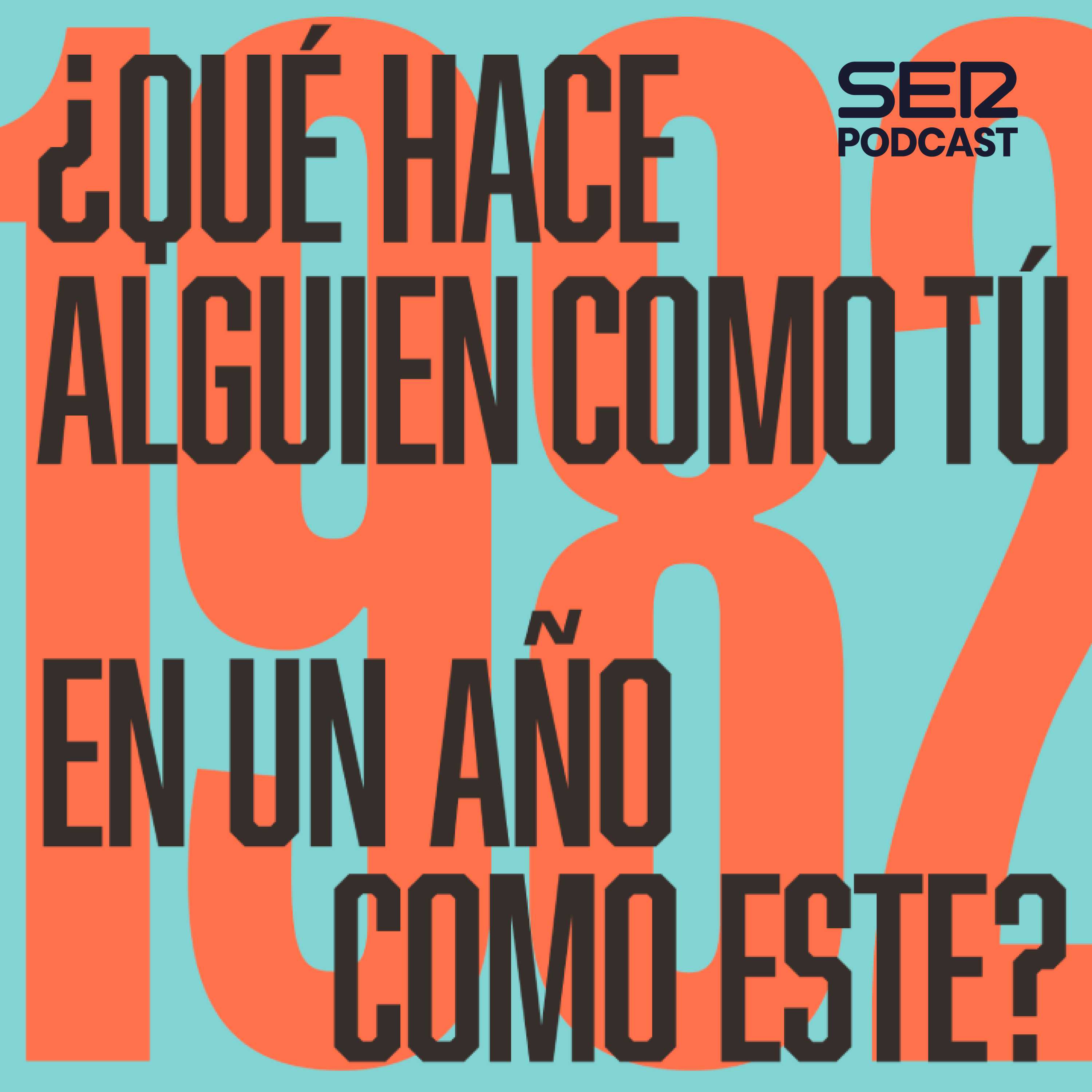 ¿Qué hace alguien como tú en un año como este?