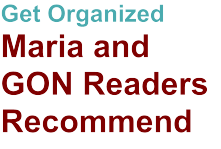 Get Organized Maria and GON Readers Recommend
