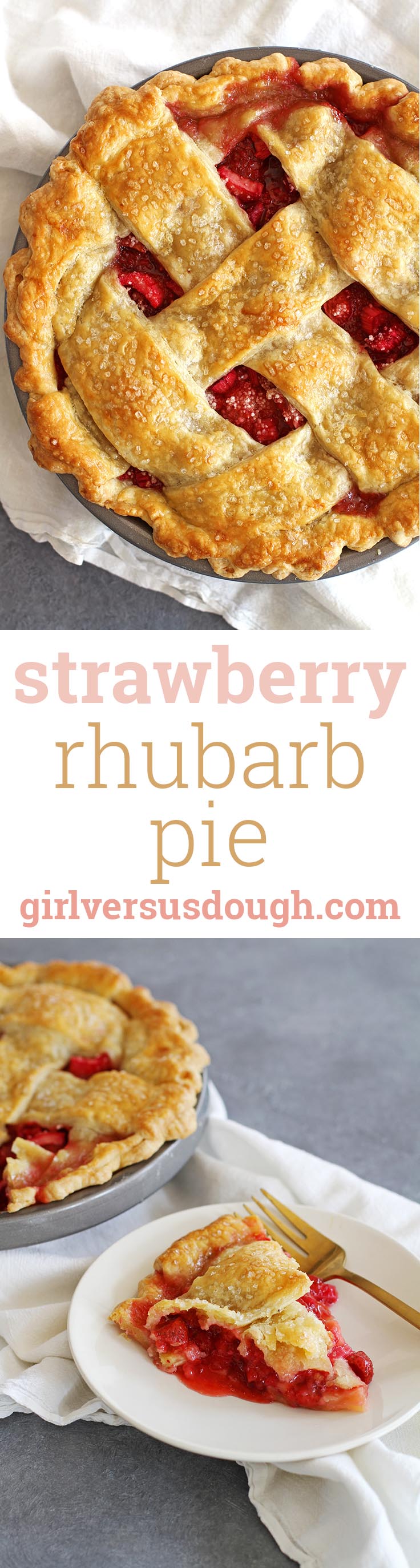 Strawberry Rhubarb Pie -- Tangy, tart, sweet strawberry rhubarb filling with a sugar-sparkled all-butter lattice pie crust. www.girlversusdough.com @girlversusdough