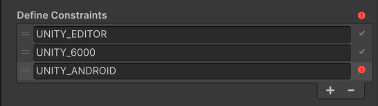 A list of preprocessor symbols configured in the Define Constraints section of the Assembly Definition importer Inspector window, with one constraint highlighted as currently unmet.